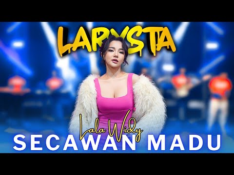 SECAWAN MADU - LALA WIDY Ft. NEW LARYSTA