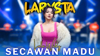 Download lagu SECAWAN MADU - LALA WIDY Ft. NEW LARYSTA mp3