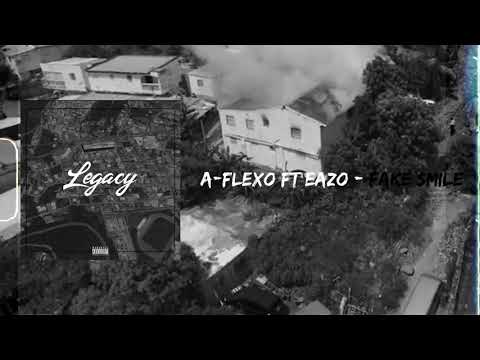 4. A-Flexo ft Eazo - Fake Smile