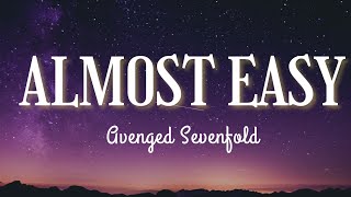 Avenged Sevenfold - Almost Easy (Lyrics Video)
