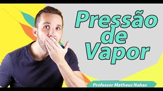 Aula 1 - Pressão de vapor