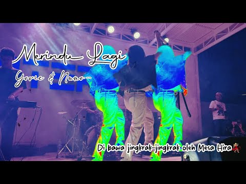 Mesa Hira Live Perform Perdana Merindu lagi