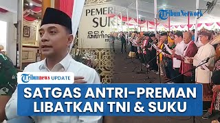 Wali Kota Eri Bentuk Satgas Anti-Preman Imbas Oknum Madas Usir Nenek Elina: Surabaya Harus Aman
