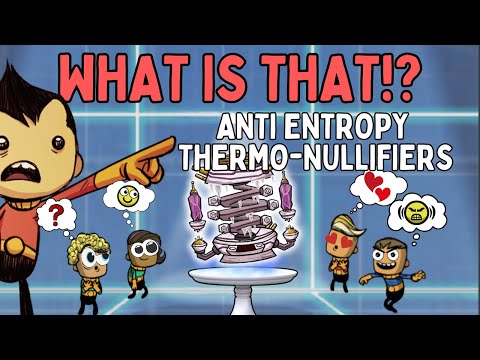 What you should do with the Anti-Entropy ThermoNullifier you found in Oxygen Not Included