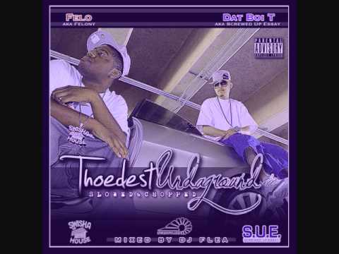 Felony & Dat Boi T -  Swang N Bang (Thoedest Undaground) (S&C) (Track 2)