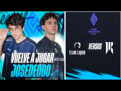 SR vs TLAW JOSECITO EN VOS CONFIAMOS - LCS WATCHPARTY