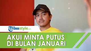 Buka Suara soal Hubungannya dengan Felicia, Kaesang Mengaku Sudah Minta Putus di Bulan Januari
