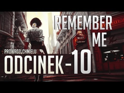 Zagrajmy w Remember Me PL - Gameplay, Let's play [PS3](HD) - #10