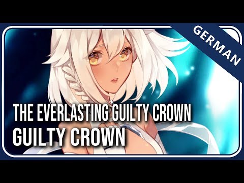 Guilty Crown「The Everlasting Guilty Crown」- German ver. | Selphius