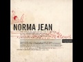 Norma Jean- Vertabraille: Choke that Thief Called Independence
