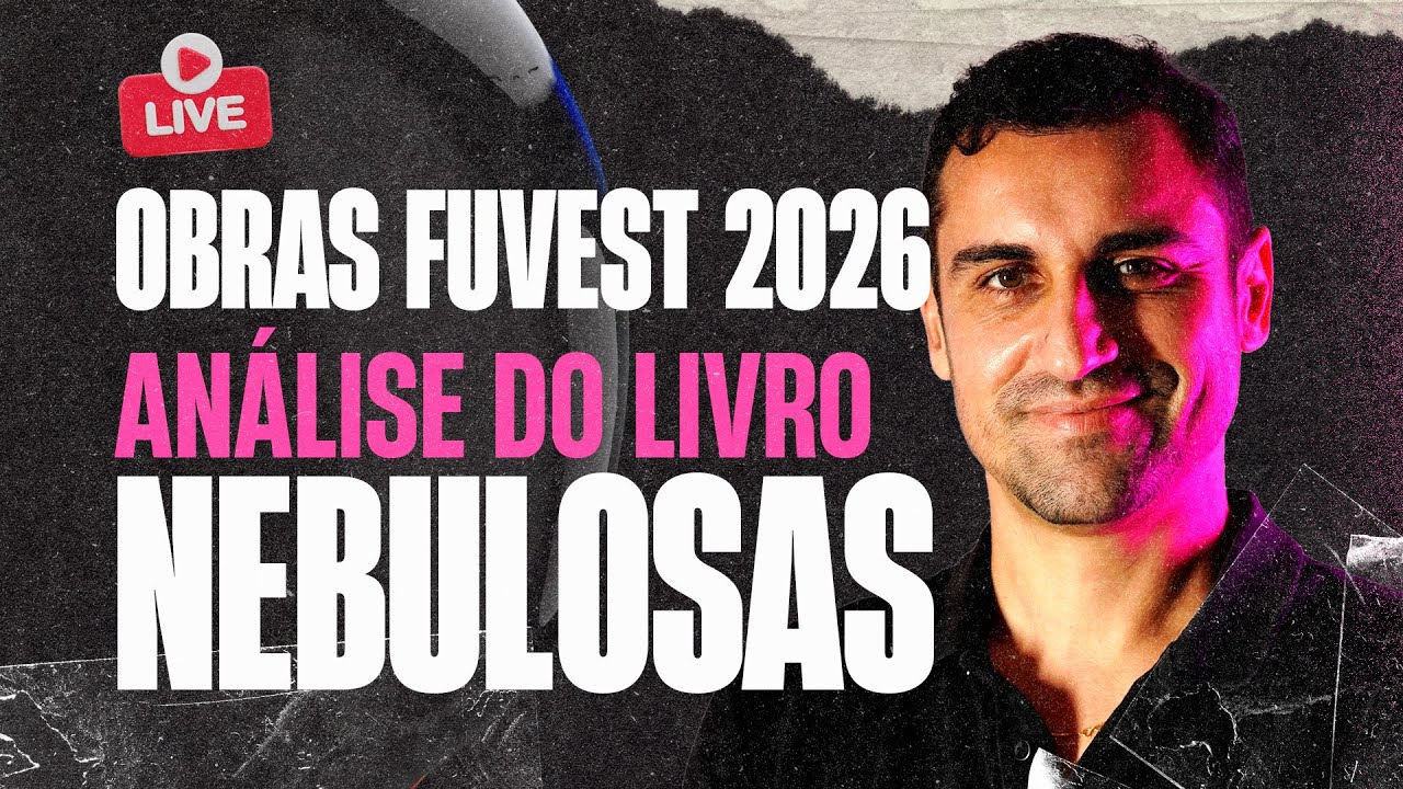 Live Obras FUVEST: Análise de Nebulosas + Exercícios Práticos! 🚀📚