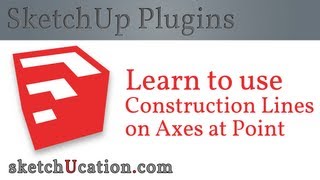 SketchUp Plugin Tutorial | Construction Lines on Axes at Point