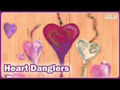 Wet Felting Heart Danglers - Beginner Wet Felting Tutorial #livingfelt