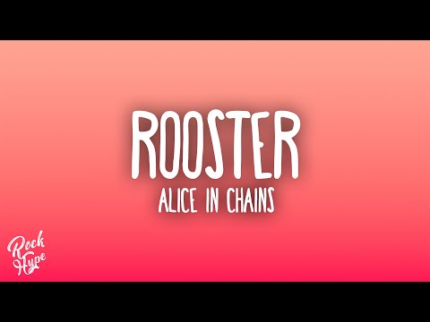 Alice In Chains - Rooster
