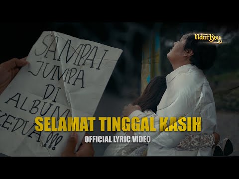 Ndarboy Genk - Selamat Tinggal Kasih (Official Lyric Video)