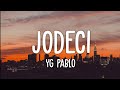 YG Pablo Jodeci Lyrics Je Bois Du Hennessy Dance Comme Jodeci