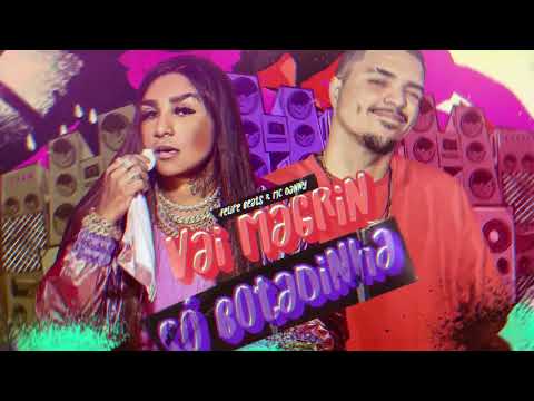 VAI MAGRIN , SÓ BOTADINHA - MC DANNY & FELIPE BEATS