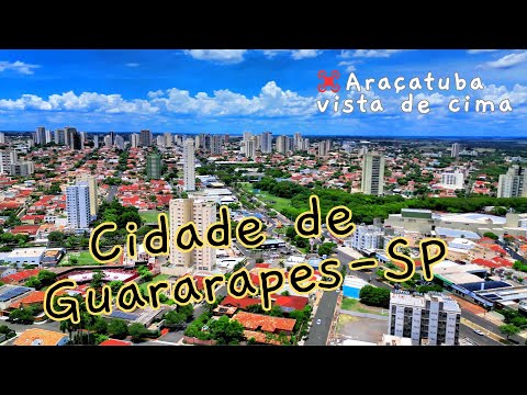 Drone Cidade de Guararapes-SP 2024