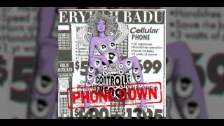 Erykah Badu Phone Down (Slowed Down)