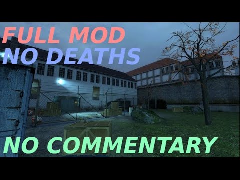 Half Life 2 mod - The Great Escape FULL MOD WALKTHROUGH
