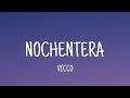 Vicco - Nochentera (Letra)