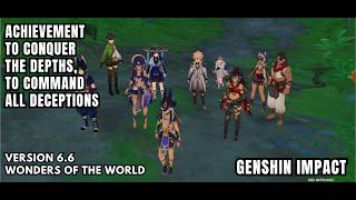 [Genshin Impact Achievement] To Conquer The Depths, To Command All Deceptions: Everyone's Wishes