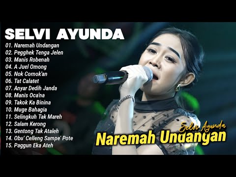 Selvi Ayunda Full Album ”Naremah Undangan, Pegghek Tenga Jelen" - Playlist Madura Populer 2025