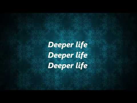 Deeper Life