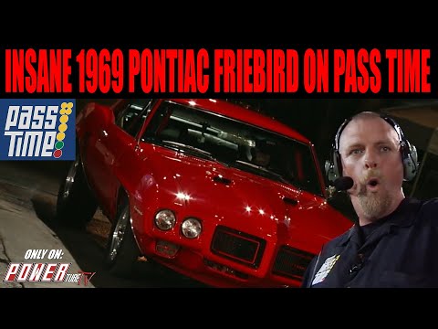 PASS TIME - Insane 1969 Pontiac Firebird on PASS Time?!