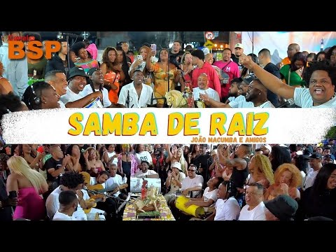 SAMBA DE RAIZ DO JOÃO MACUMBA E AMIGOS 2025