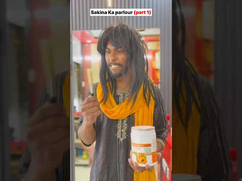 Sakina ka parlour (part 1)🤣🤣🤣🤣🤣