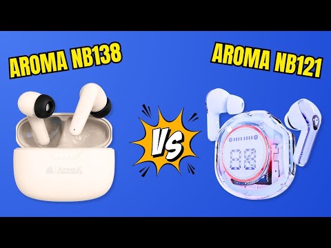 Aroma NB138 vs Aroma NB121 | TWS Earbuds Comparison | Best Budget Earbuds?