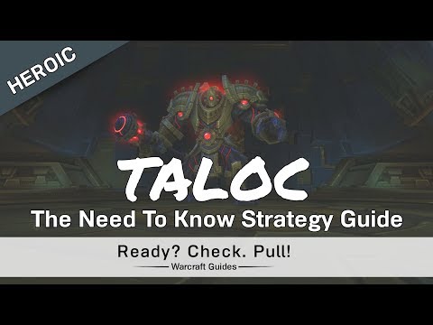 Taloc - Heroic/Normal - Strategy Guide - Uldir