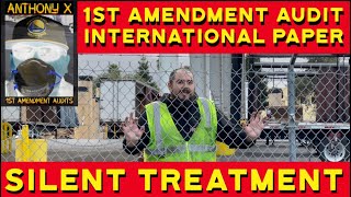 1st Amendment Audit International Paper. Gilroy, CA SILENT TREATMENT