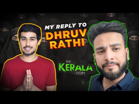 My Reply To Dhruv Rathee (The Kerala Story)