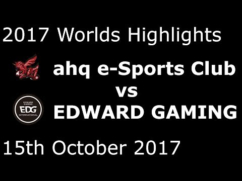 AHQ vs EDG HIGHLIGHTS 2017 WORLDS GROUP STAGE DAY 8 GROUP A