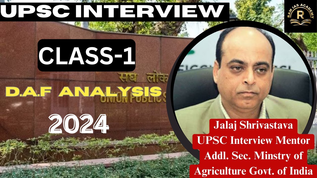 UPSC Interview Class By Ex. IAS, Jalaj Shrivastava