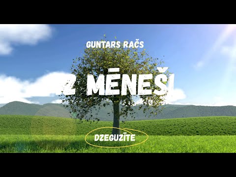 Guntars Račs un Dzeguzīte – 12 mēneši (Teksta video)