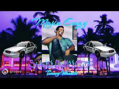Majin Eazy - SireneleDinViceCity(Tommy Vercetti)