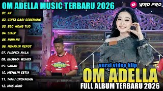 Download lagu AY - CINTA DARI SEBERANG - Difarina Indra - OM ADELLA FULL ALBUM 2026 mp3