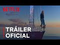 Espíritu Libre Tráiler Oficial Netflix