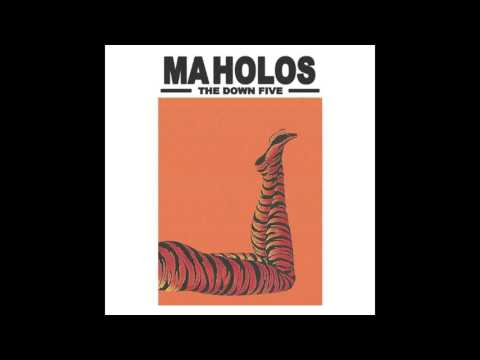 Ma Holo - The Down Five (Full Album)