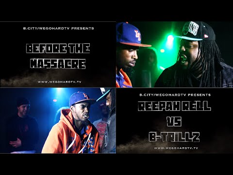 Reepah Rell vs B Trillz