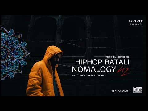NOMALOGY - Hiphop Batali | Prod. By Shaheen | Official Music Video