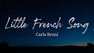 Little French Song - Carla Bruni (Lyrics)