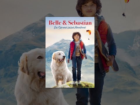 Belle & Sebastian: Ein Sommer voller Abenteuer