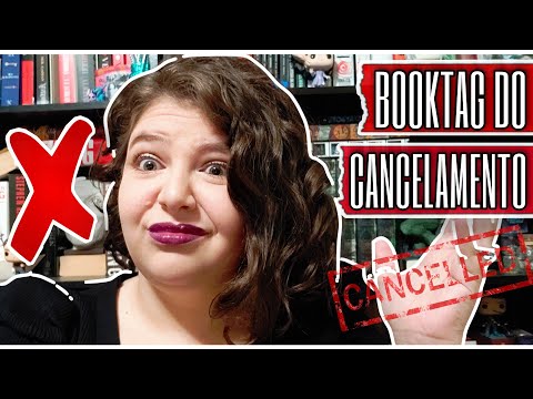 BOOKTAG DO CANCELAMENTO (E VAMOS DE POLMICA??)!! // Livre em Livros