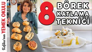 8 Farklı BÖREK Katlama Şekli 🥐 En İyi Börek Yapmanın İpuçları | Yufkadan Börek N