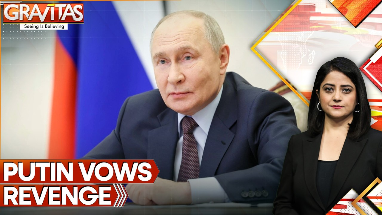 Russia-Ukraine War: Putin Declares Retaliation on Kyiv | Gravitas