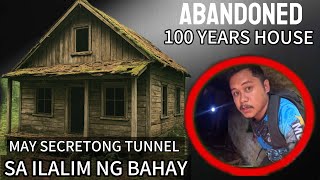 Pinasok ko ang Abandonadong bahay at ang TUNNEL sa ilalim nito.